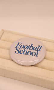 Football School Button Pin