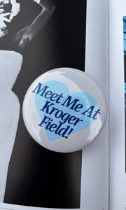 Kroger Field Button Pin