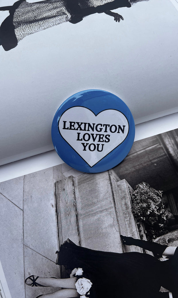 Lex Loves You Button Pin