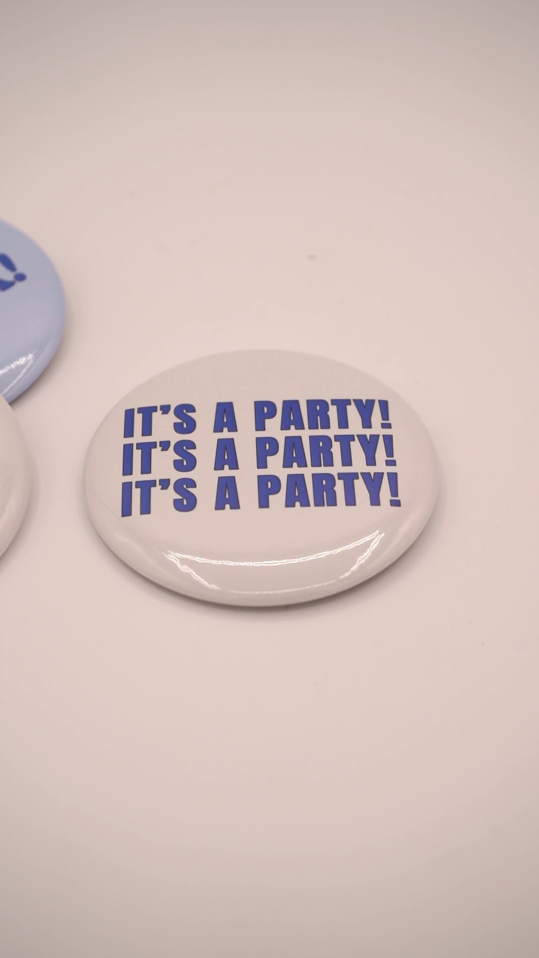 It's A Party Button Pin